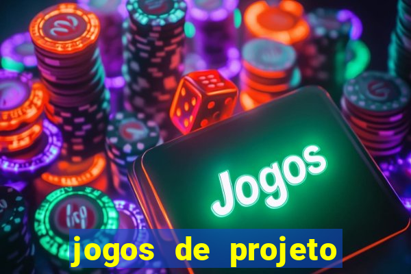 jogos de projeto de vida